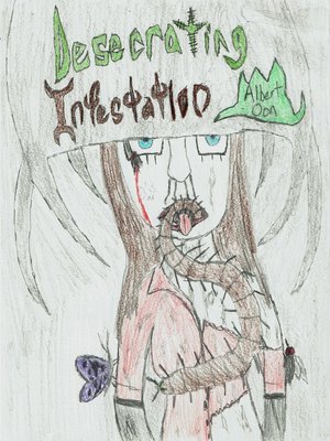 cover image of Desecrating Infestation